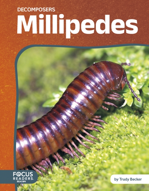 Millipedes - Trudy Becker