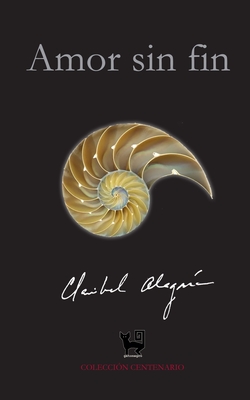 Amor sin fin - Claribel Alegría