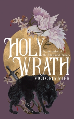 Holy Wrath - Victoria Mier