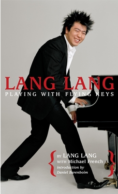 Lang Lang: Playing with Flying Keys - 