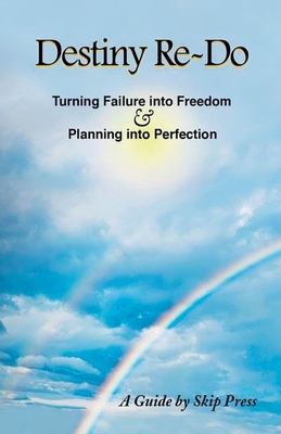 Destiny Re-Do - Skip Press