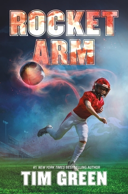 Rocket Arm - Tim Green