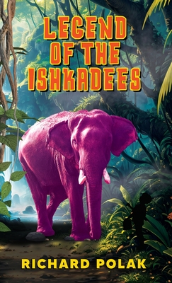 Legend of the Ishkadees - Richard Polak