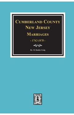 Coperta cărții 'Cumberland County, New Jersey Marriages, 1742-1878 - H. Stanley Craig'