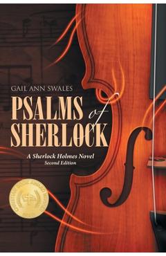 Coperta cărții 'Psalms of Sherlock: A Sherlock Holmes Novel Second Edition - Gail Ann Swales'