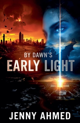 By Dawn's Early Light - Jenny Ahmed