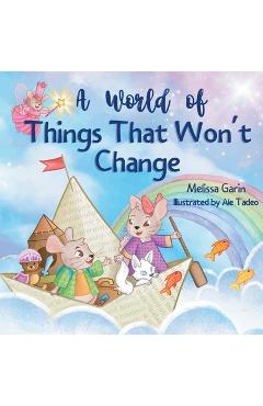 Coperta cărții 'A World of Things That Won't Change - Melissa Garin'
