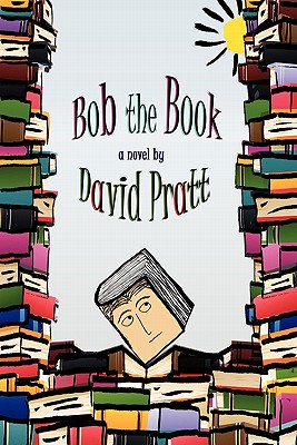 Bob the Book - David Pratt