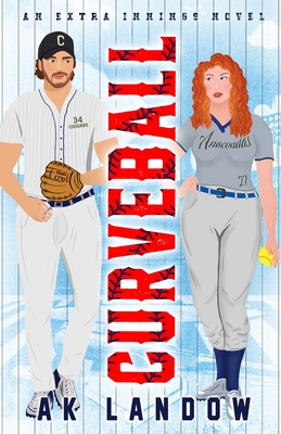 Curveball: An Extra Innings Novel - Ak Landow