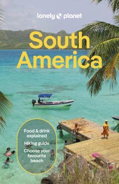 Poza produsului Lonely Planet South America - Lonely Planet