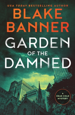 Coperta cărții 'Garden of the Damned - Blake Banner'