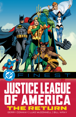 DC Finest: Justice League of America: The Return - Gerry Conway