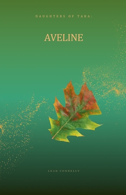 Aveline - Leah Connelly