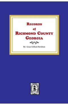 Coperta cărții 'Records of Richmond County, Georgia - Grace Gillam Davidson'