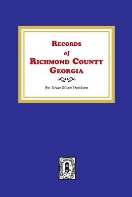 Records of Richmond County, Georgia - Grace Gillam Davidson