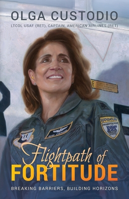 Flightpath of Fortitude: Breaking Barriers, Building Horizons - Olga Custodio