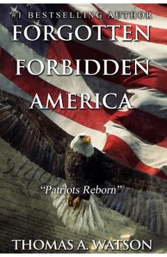 Coperta cărții 'Forgotten Forbidden America_Patriots Reborn: Patriots Reborn - Cora Burke'