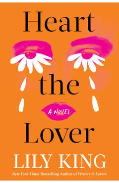 Poza produsului Heart the Lover - Lily King