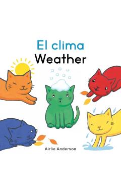 Coperta cărții 'El Clima/Weather - Airlie Anderson'
