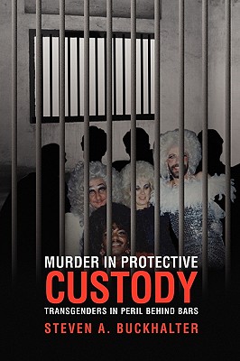Murder in Protective Custody - Steven A. Buckhalter