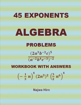 45 Algebra Problems (EXPONENTS) - Najwa Hirn