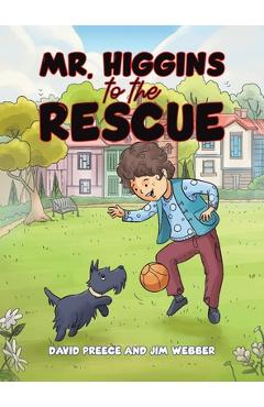 Coperta cărții 'Mr. Higgins to the Rescue - David Preece'