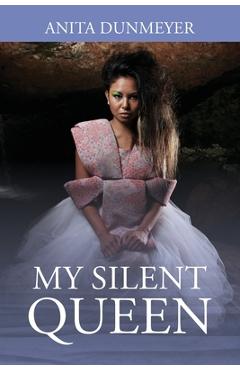 Coperta cărții 'My Silent Queen - Anita Dunmeyer'