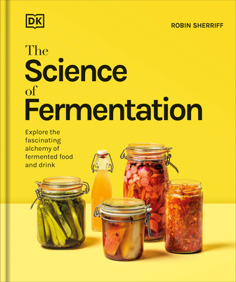 The Science of Fermentation - 