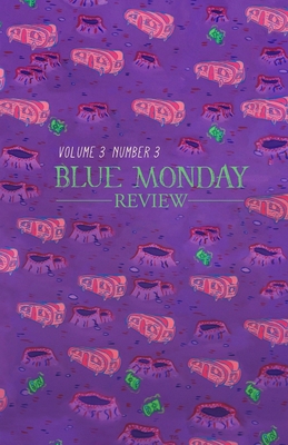 Blue Monday Review: Volume 3, Number 3 - Amanda Hamilton