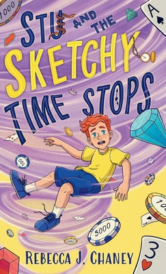 Stu and the Sketchy Time Stops - Rebecca J. Chaney
