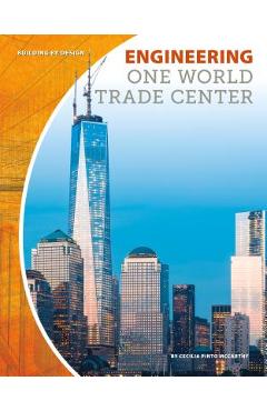 Coperta cărții 'Engineering One World Trade Center - Cecilia Pinto Mccarthy'