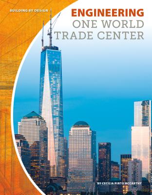 Coperta cărții 'Engineering One World Trade Center - Cecilia Pinto Mccarthy'