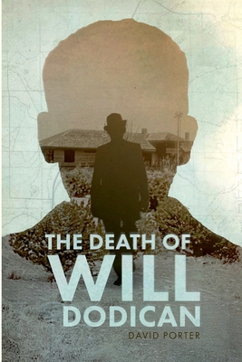 The Death of Will Dodican - David Porter