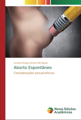 Aborto Espontâneo - Luciana Araújo Gomes Henriques