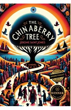 Coperta cărții 'The Chinaberry Tree - Jerome Saintjones'