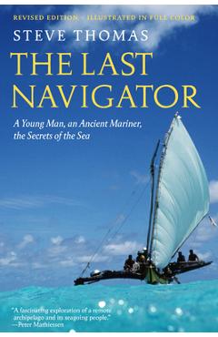 Poza produsului The Last Navigator: Revised Edition - Steve Thomas