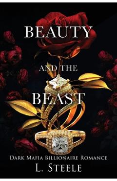 Coperta cărții 'Beauty and the Beast: Mafia Forced Marriage Trilogy - L. Steele'