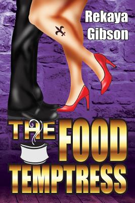 The Food Temptress - Rekaya Gibson