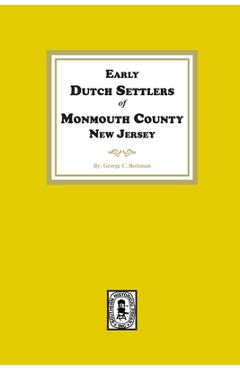 Coperta cărții 'Early Dutch Settlers of Monmouth County, New Jersey - George C. Beekman'