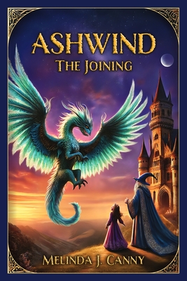 Ashwind The Joining - Melinda J. Canny