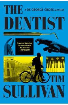 The Dentist - Tim Sullivan