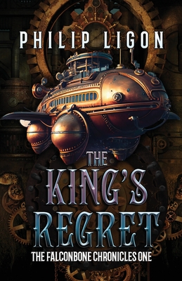 The King's Regret - Philip Ligon
