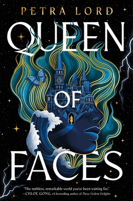 Queen of Faces (Book 1) - Petra Lord
