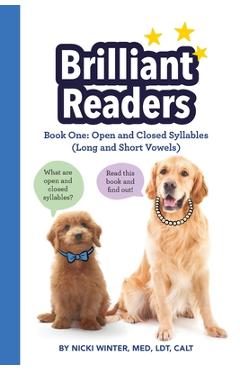 Coperta cărții 'Brilliant Readers Book One: Open and Closed Syllables (Long and Short Vowels) - Nicki Winter'