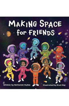 Coperta cărții 'Making Space for Friends - Nathaniel Nuñez'