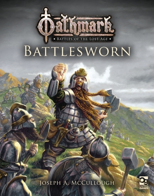 Oathmark: Battlesworn - Joseph A. Mccullough