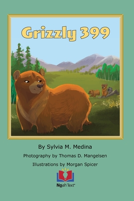 Grizzly 399 - Sylvia M. Medina