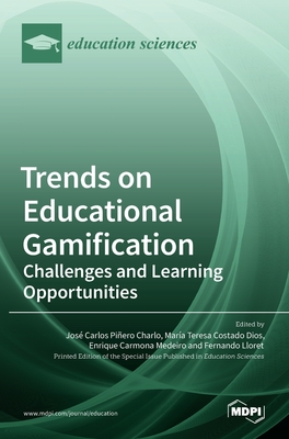 Trends on Educational Gamification - Jose Carlos Charlo