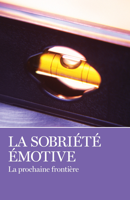 La Sobriété Émotive - Aa Grapevine