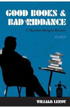 Coperta cărții 'Good Books & Bad Riddance / Keeping It Real - William Leroy'